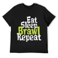 thumbnail image 1 of Mens Eat Sleep Brawl Repeat Gamer Design - Funny Gaming Nerd Gift T-Shirt Black, 1 of 5