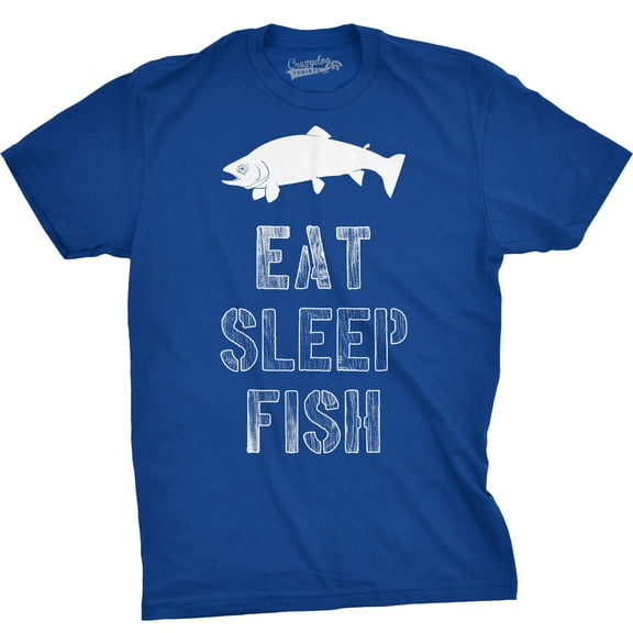 Mens Eat Sleep Fish T Shirt Funny Sarcastic Novelty Fishing Lover Gift for Dad Graphic Tees