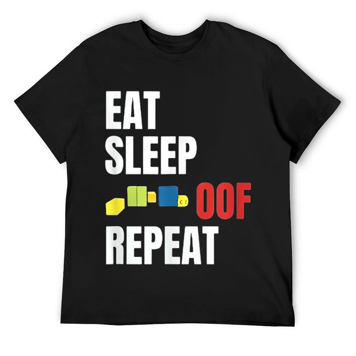 Oof. T-Shirt Eat Sleep Oof Repeat Gamers Gift Oof. T-Shirt Eat Sleep Oof Repeat Gamers Gift
