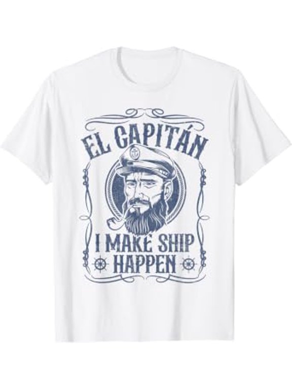 Mens El Capitan I Make Ship Happen Pontoon Captain Dad Gift T-Shirt