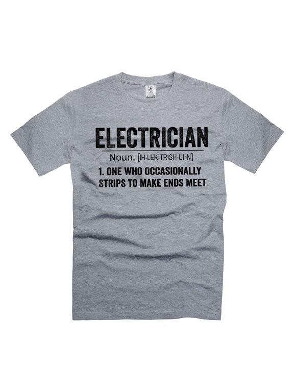 Mens Electrician T-shirt Electrician Definition Shirt Father's Day Electrician Shirts (Small Grey)