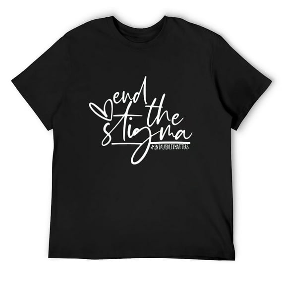 Mens End the Stigma,Mental Health Matters Shirt, Mental Health Awareness Shirt, Mental Health Shirt, Therapist Gift, Counselor Shirt Black Medium