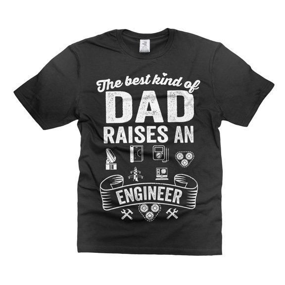 Mens Engineer T-shirt Engineer Dad Shirt Father's Day Engineer Shirt Dad Raises An Engineer Shirt