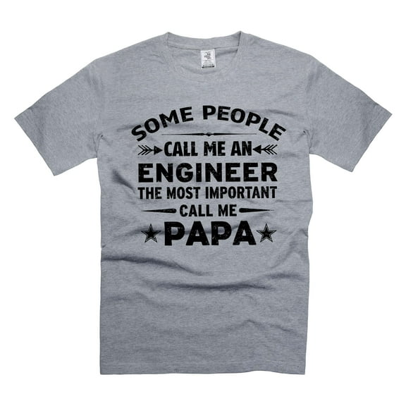 Mens Engineer T-shirt Engineer Papa Shirt Call Me An Engineer Shirt Call Me Papa Shirt (Small Grey)