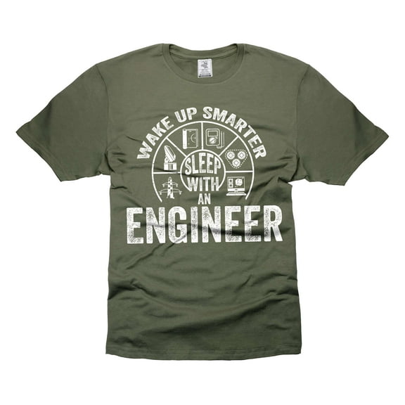 Mens Engineer T-shirt Funny Engineer Shirt Engineer Joke Shirt Sleep With An Engineer Shirt (Medium Military Green)