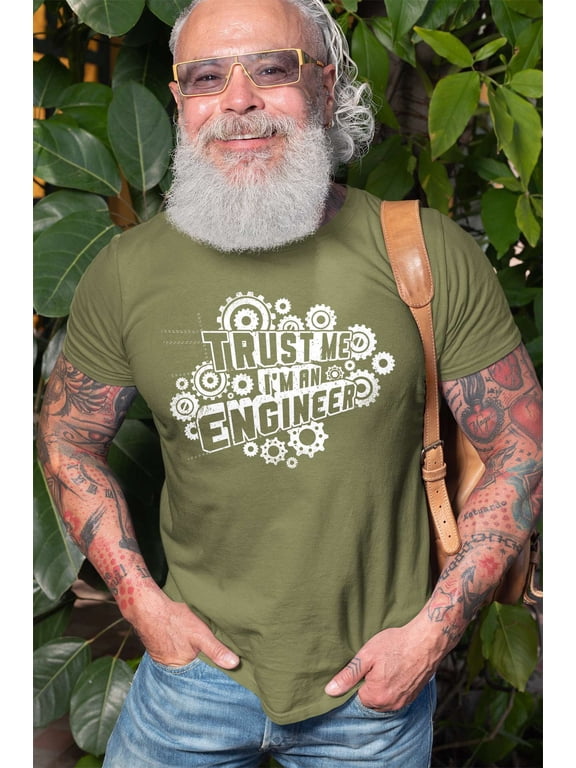 Mens Engineer T-shirt Trust Me I'm An Engineer Shirt engineer Birthday Christmas Gift Tee (3X-Large Military Green)