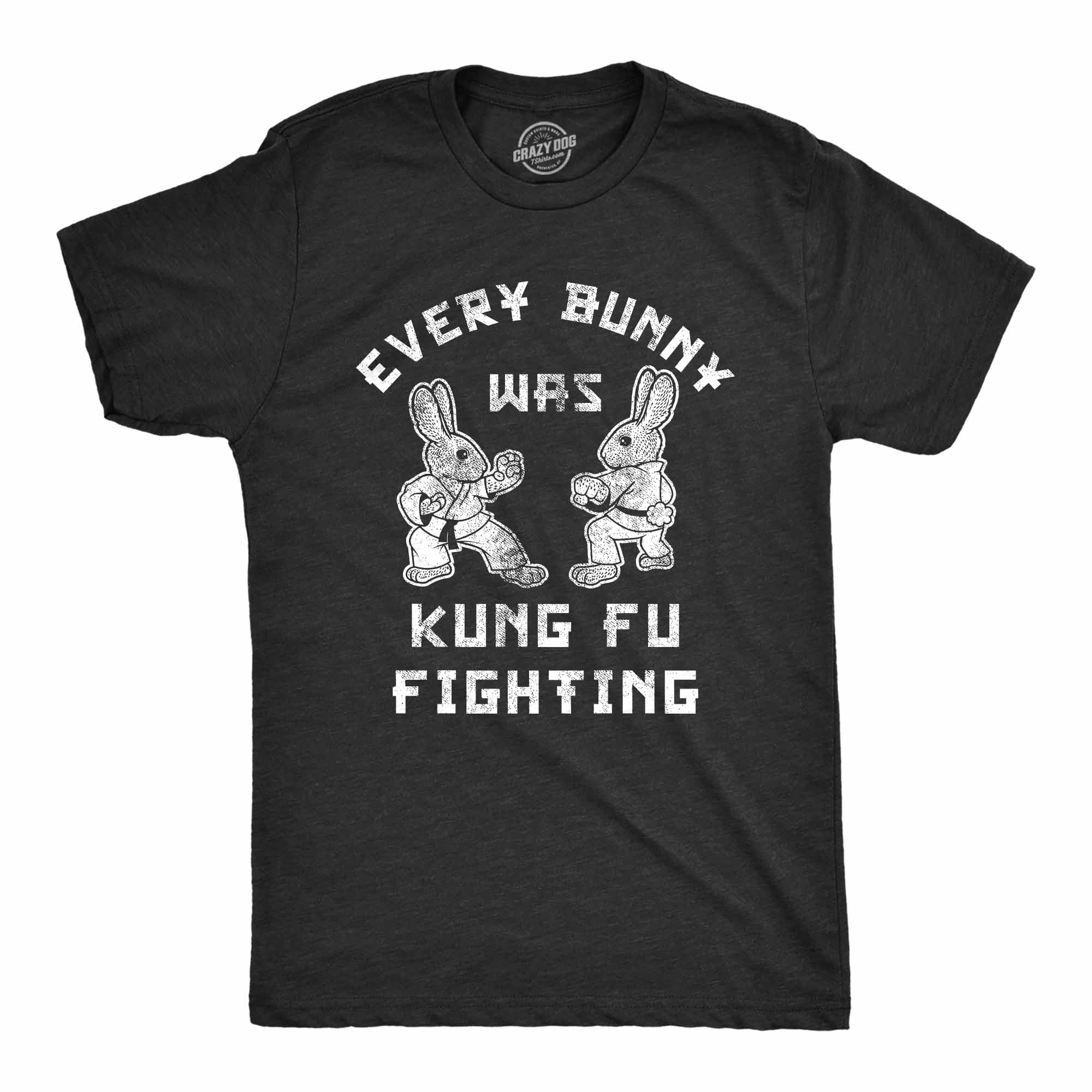 Every Bunny Was Kung Fu Fighting T-Shirt, Funny Easter Stuff Every Bunny Was Kung Fu Fighting T-Shirt, Funny Easter Stuff