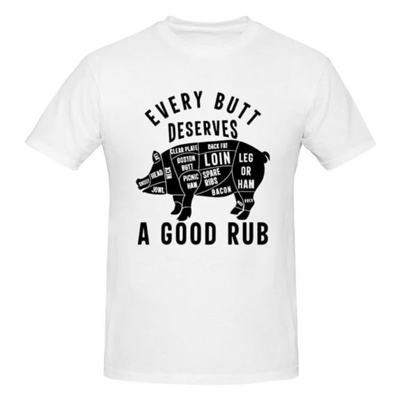 Mens Every Butt Loves a Rub T-Shirt Premium 100% Cotton Short Sleeve T Shirt Crew Neck Casual Tshirt Tee