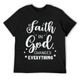 thumbnail image 1 of Mens Faith in God changes everything T-Shirt Black, 1 of 5