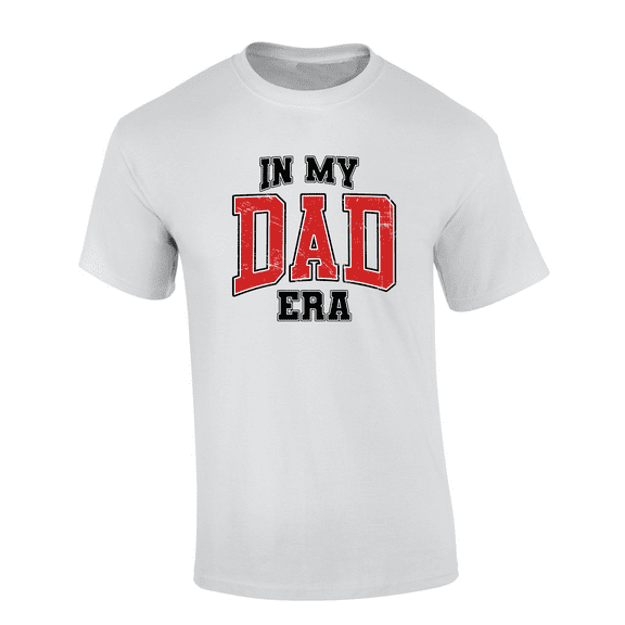 Mens Father's Day Funny In My Dad Era Humorous Mens Short Sleeve T-Shirt-White-Medium