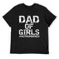 thumbnail image 1 of Mens Father's Day Gift from Daughters Dad of Girls #Outnumbered T-Shirt Black 3XL, 1 of 5