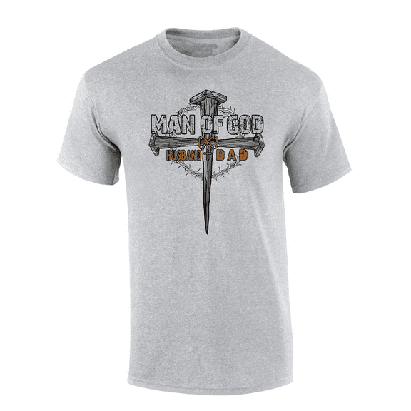 Mens Father's Day Man Of God Crown Cross Husband And Dad Christian Short Sleeve T-Shirt-Sport Grey-XX-Large