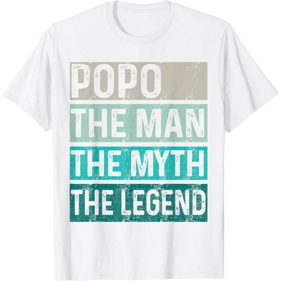Mens Father's Day Popo Gift The Man The Myth The Legend Funny T-Shirt