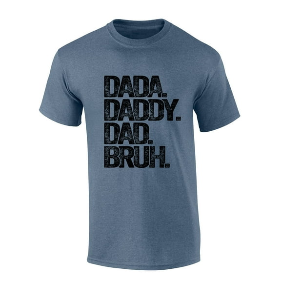 Mens Fathers Day Tshirt Dada Daddy Dad Bruh Funny Short Sleeve T-shirt-Heather Indigo-large