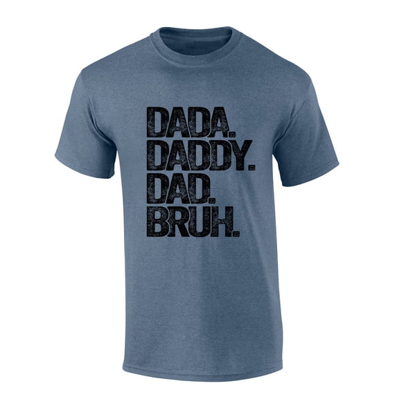 Mens Fathers Day Tshirt Dada Daddy Dad Bruh Funny Short Sleeve T-shirt-Heather Indigo-xxxl