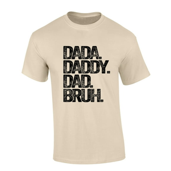Mens Fathers Day Tshirt Dada Daddy Dad Bruh Funny Short Sleeve T-shirt-Sand-medium
