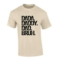 thumbnail image 1 of Mens Fathers Day Tshirt Dada Daddy Dad Bruh Funny Short Sleeve T-shirt-Sand-xxl, 1 of 1