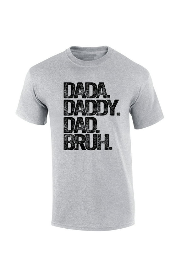Mens Fathers Day Tshirt Dada Daddy Dad Bruh Funny Short Sleeve T-shirt-Sports Grey-xxxl