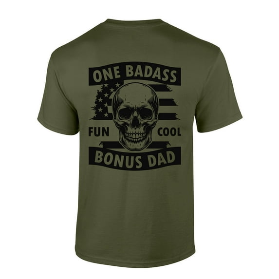 Mens Fathers Day Tshirt One Badass Bonus Dad Skull Funny Short Sleeve T-shirt-Military Green-4xl
