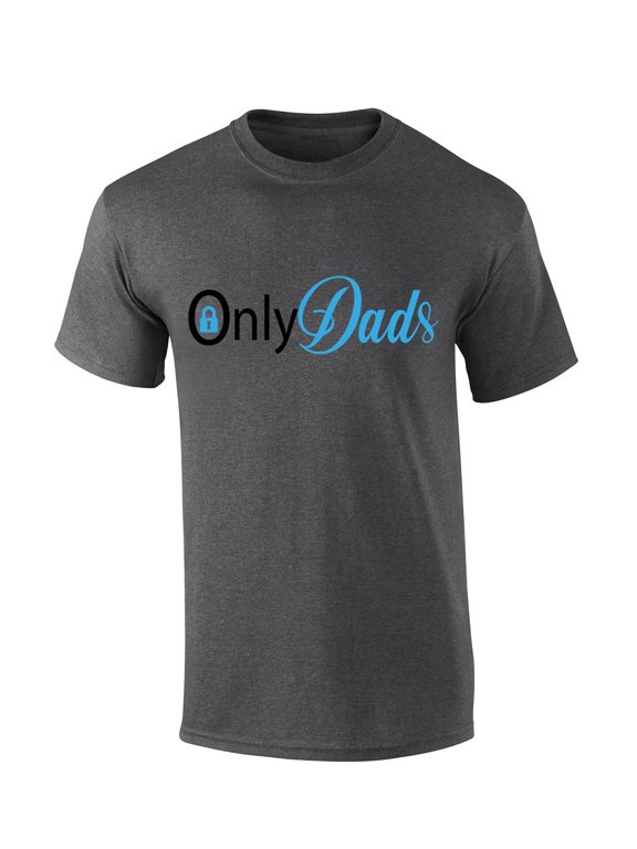 Mens Fathers Day Tshirt Only Dads Funny Onlydads Short Sleeve T-shirt-Heather Grey-medium