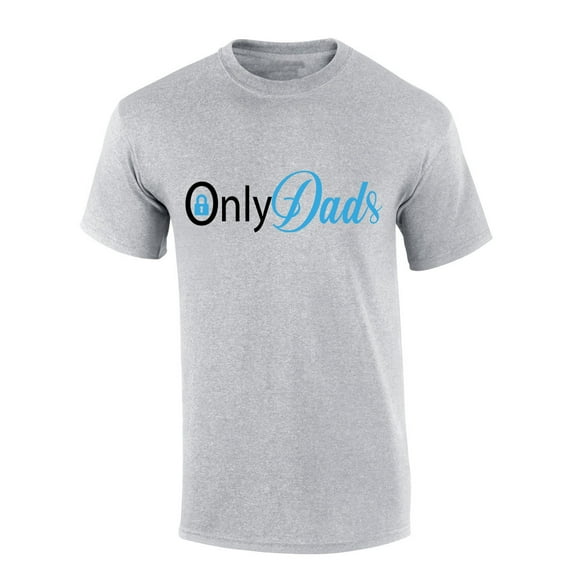 Mens Fathers Day Tshirt Only Dads Funny Onlydads Short Sleeve T-shirt-Sports Grey-xxl