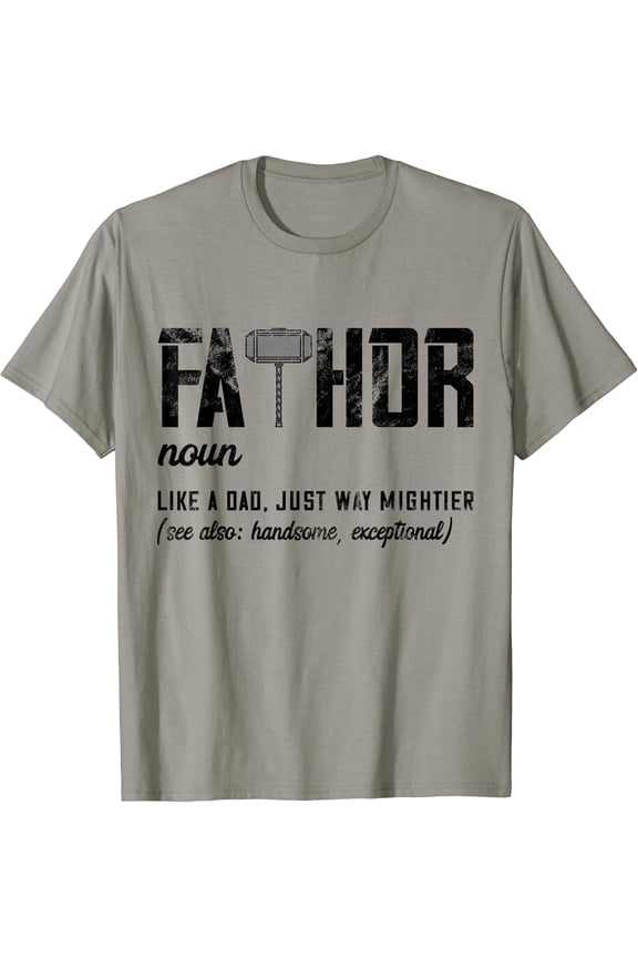 Mens Fathor Like Dad Just Way Mightier Father's Day Fa-Thor T-Shirt