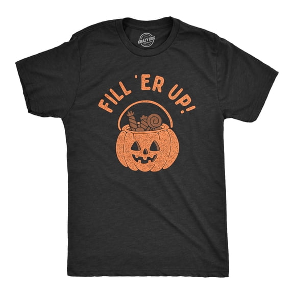 Mens Fill Er Up T Shirt Funny Halloween Trick Or Treat Candy Basket Joke Tee for Guys Graphic Tees