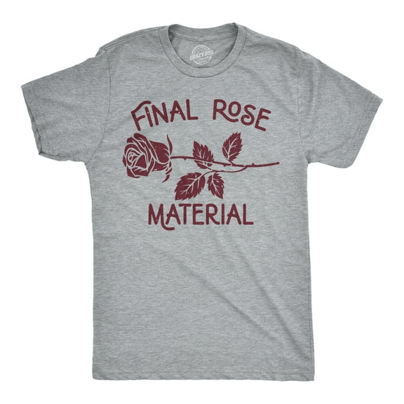 Mens Final Rose Material T Shirt Funny Valentines Day Beautiful Roses Tee for Guys Graphic Tees