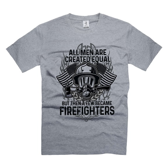 Mens Firefighter T-shirt Firefighter Funny Saying T-Shirt Firefighter Gift Ideas Shirt For Men (Large Grey)