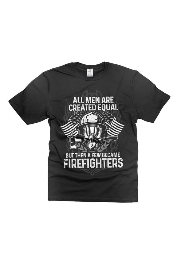 Mens Firefighter T-shirt Firefighter Funny Saying T-Shirt Firefighter Gift Ideas Shirt For Men