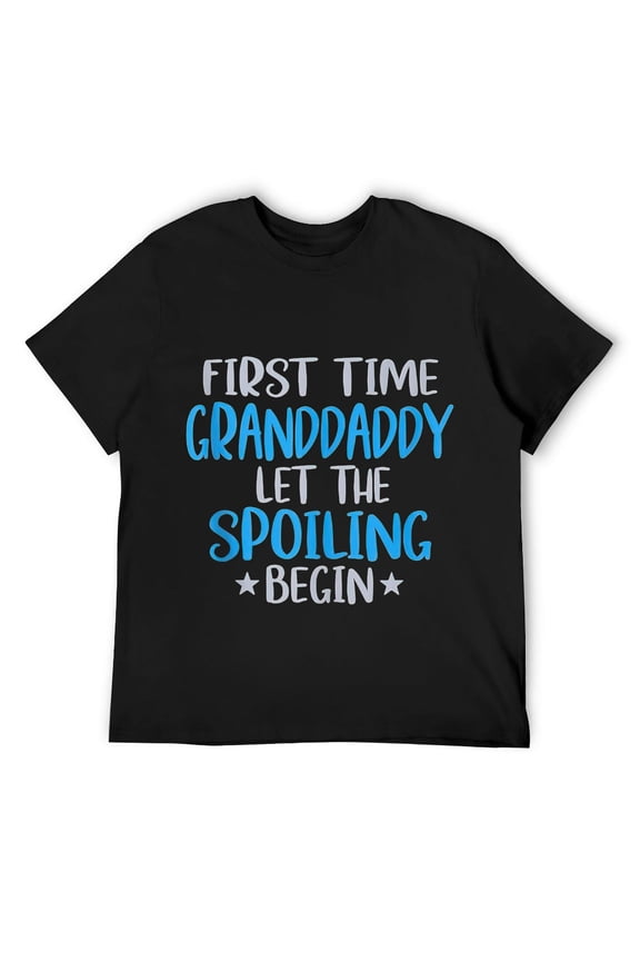 Mens First Time Granddaddy Let The Spoiling Begin - Funny Grandpa T Shirt Black