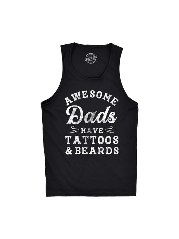 Mens Fitness Tank Awesome Dads Have Tattoos and Beards Tanktop Funny Fathers Day Shirt