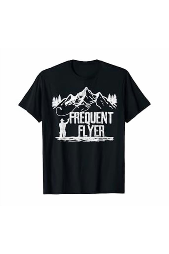 Mens Fly Fishing - Frequent Flyer Funny Trout Fisherman Gift T-Shirt, Vintage Birthday Gift