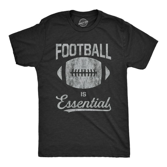 Mens Football Is Essential T Shirt Funny Sports Big Game Sunday Novelty Graphic Tee Graphic Tees