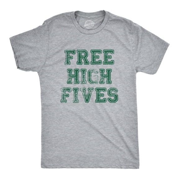 Mens Free High Fives T Shirt Funny Good Vibes Greeting Joke Tee for Guys Graphic Tees