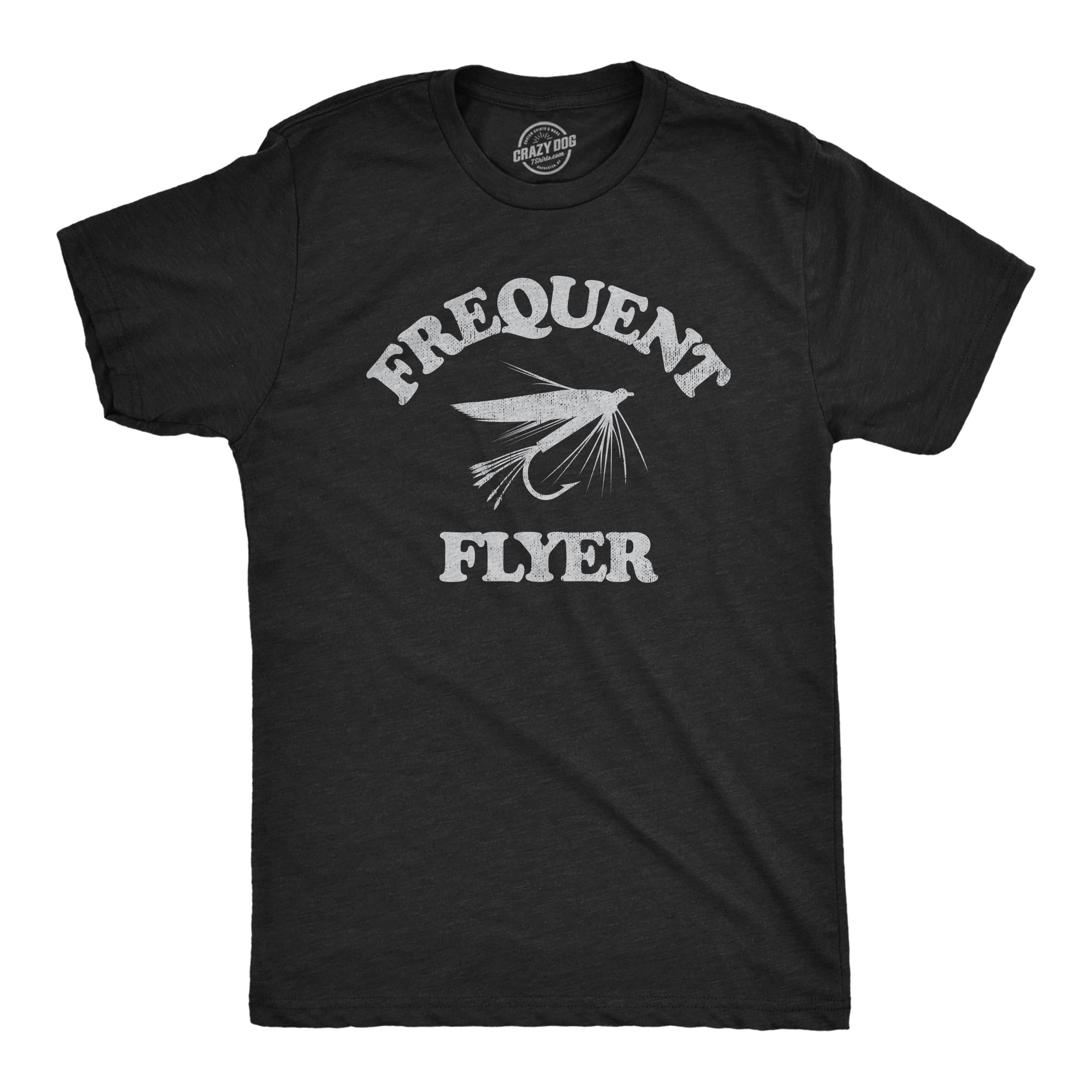 https://i5.walmartimages.com/seo/Mens-Frequent-Flyer-T-Shirt-Funny-Fly-Fishing-Lovers-Fisherman-Tee-For-Guys-Graphic-Tees_ecf3f8f2-51fc-47b6-9717-1448e245516c.a771fab211d35d0e27082eaa8c7cf2cd.jpeg