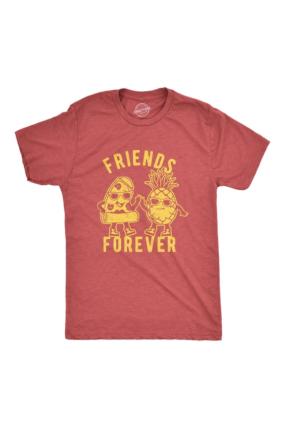 Mens Friends Forever Pizza and Pineapple T Shirt Funny Novelty Food Graphic Tee for Men Graphic Tees