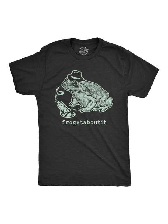 Mens Frogetaboutit T Shirt Funny Italian Mafia Frog Sarcastic Graphic Novelty Tee Graphic Tees