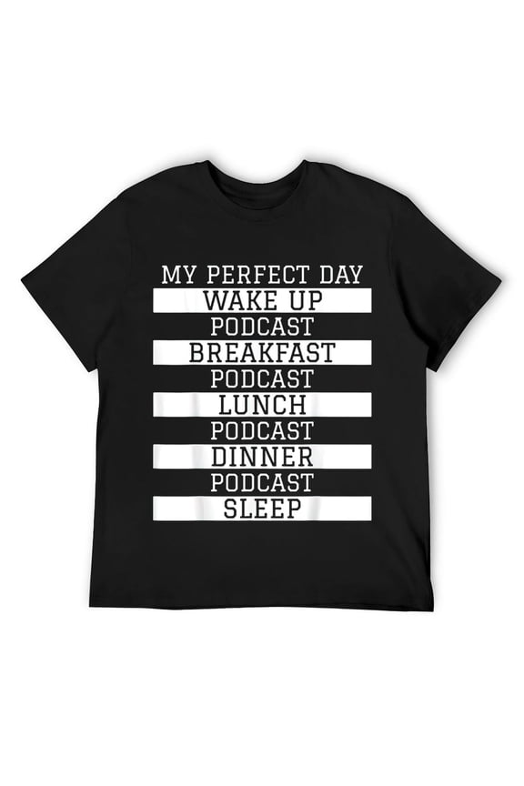 Mens Fun Podcaster Gift 'My Perfect Day' True Crime Podcast Humor T-Shirt Black