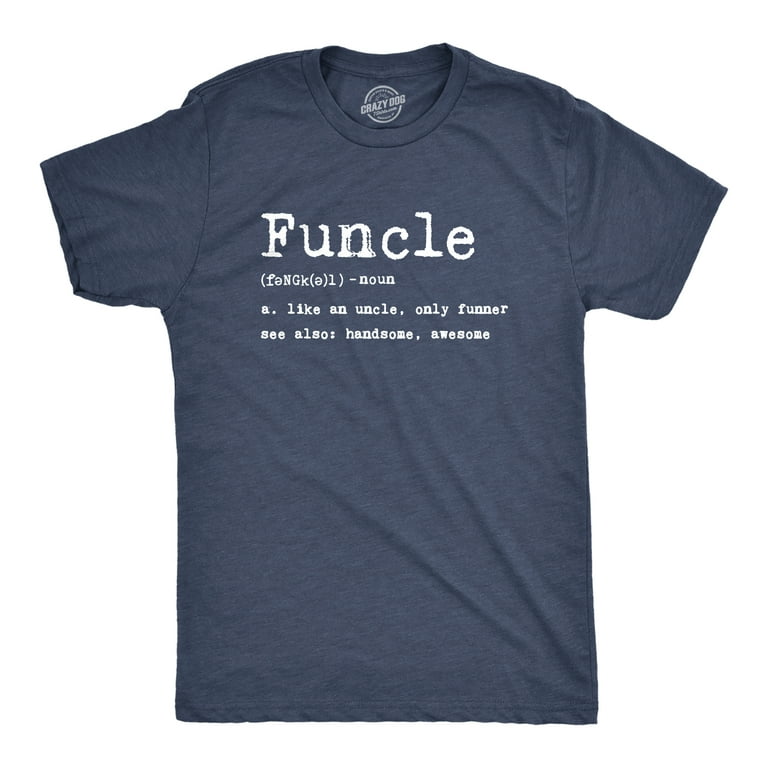 Mens Funcle Definition T Shirt Funny Gift For Uncle Mens Funcle Definition T Shirt Funny Gift For Uncle