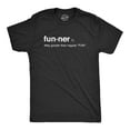 thumbnail image 1 of Mens Funner Definition Funny Gooder Than Regular Fun Sarcastic Graphic T shirt Graphic Tees, 1 of 9
