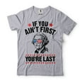 thumbnail image 1 of Mens Funny 4th Of July T-shirt If You Ain't First You're Last Shirt George Washington TShirt (4X-Large Grey), 1 of 6
