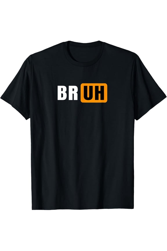 Mens Funny BRUH Gamer Slang Meme Design for Men T-Shirtmen and women can wear, black, white, gifts.S,M,L,XL,2XL,3XL,1564XL
