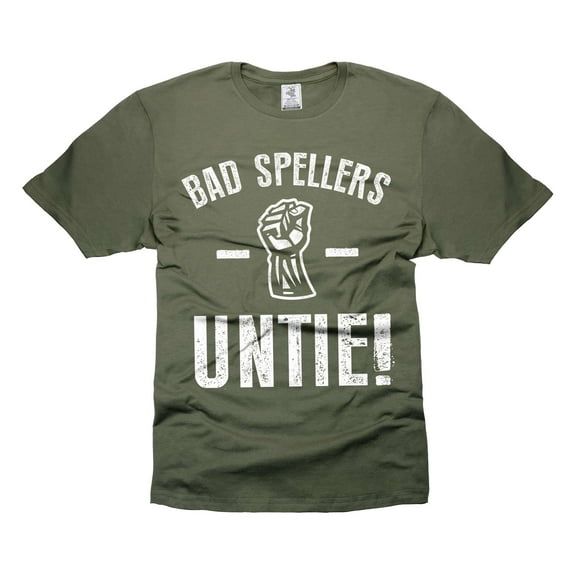Mens Funny Bad Spellers Untie T-shirt Humor Gifts English Grammar Tee Shirt Funny Saying Tee (Medium Military Green)