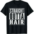 thumbnail image 1 of Mens Funny Bald Joke Straight Outta Hair Loss Baldness T-Shirt, 1 of 4