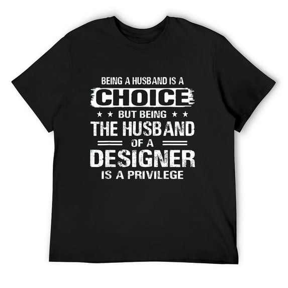 Mens Funny Being The Husband Of A Designer Is Privilege T-Shirt Black Small