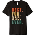 thumbnail image 1 of Mens Funny Best Fur Dad Ever Vintage Retro Dog Cat Owner Premium T-Shirt, 1 of 4