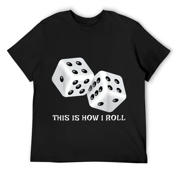Mens Funny Board Game Shirt | This is How I Roll Dice Games T-Shirt Black