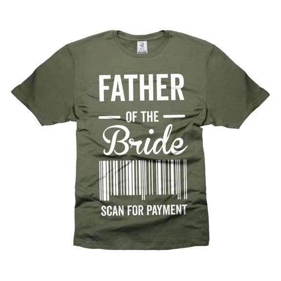 Mens Funny Bride Father T-shirt Father Of The Bride Shirt Bachelor Party Shirt Wedding Father Shirts (Small Military Green)