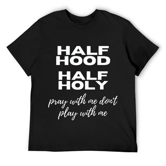 Mens Funny Christian Half Hood Half Holy Religious Design T-Shirt Black Small